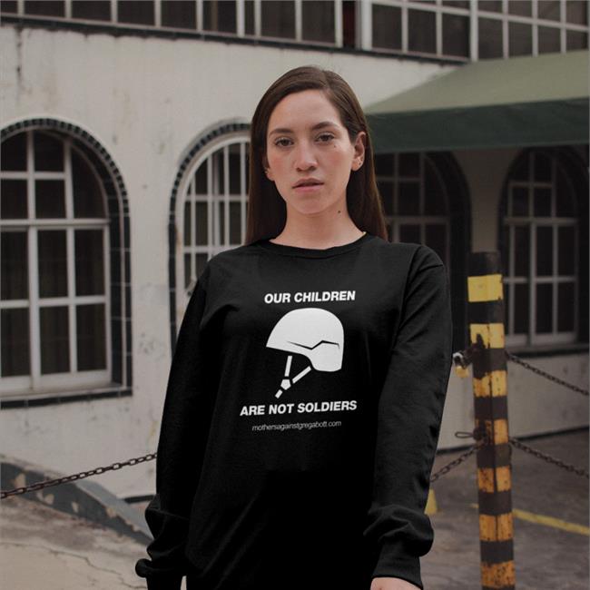Our Children Are Not Soldiers Sweatshirt Mothers Against Greg Abbott