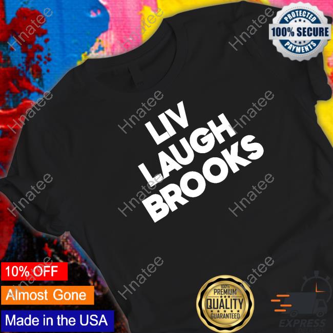 Official Barstool Sports Pardon My Take Merch Liv Laugh Brooks Shirt