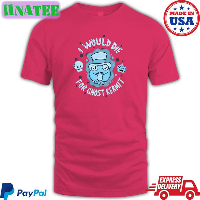 Superyakishop Merch I Would Die For Ghost Kermit Tee Superyakishop Superyakishop Merch I Would Die For Ghost Kermit Tee Shirt Superyakishop