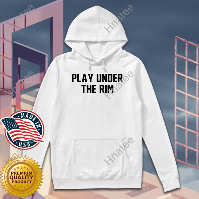 Barstoolsports Play Under The Rim T Shirt Barstool Sports