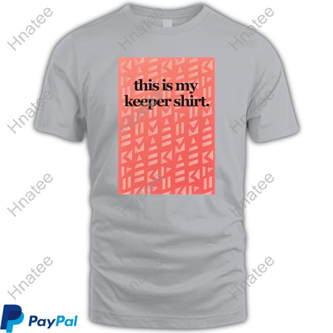Foudys Merch This Is My Keeper Shirt T Shirts Mary Earps