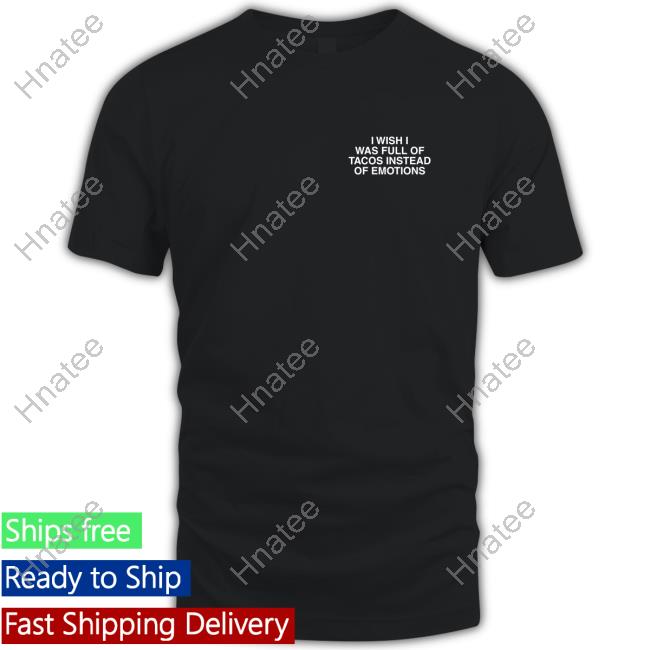Linda Finegold Merch Store I Wish I Was Full Of Tacos Tee Black