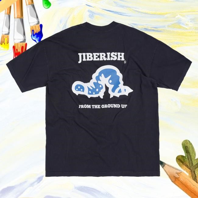 Official Jiberish Apparel Clothing From The Ground Up Tee