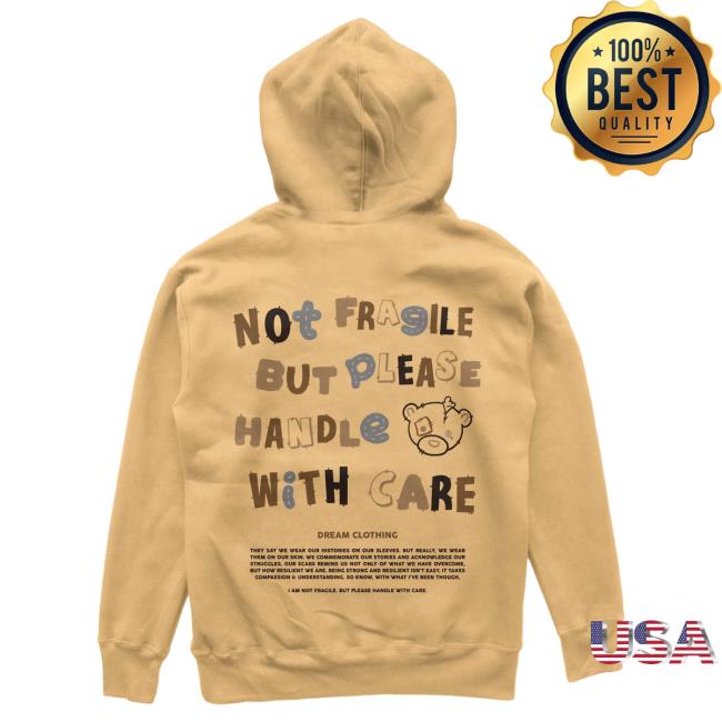 Official Dream Clothing Not Fragile But Please Handle With Care Popover Hoodie Peach Dreamclothinghq