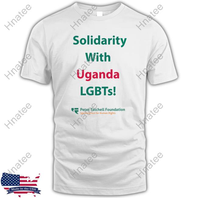 Solidarity With Uganda Lgbts T Shirt