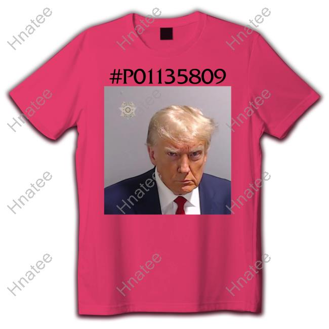 #1135809 Trump Mugshot T Shirt #1135809 Trump Mugshot Long Sleeved T Shirt