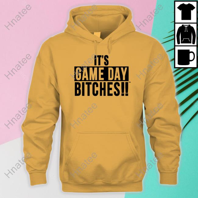 It's Game Day Bitches Tee Itsgamedaybitches Merch