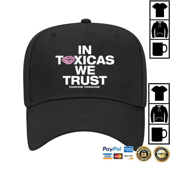 In Toxicas We Trust Hat Chicos Toxico