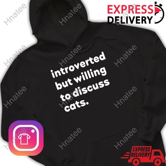 Official Chris Poole Introverted But Willing To Discuss Cats Hoodie