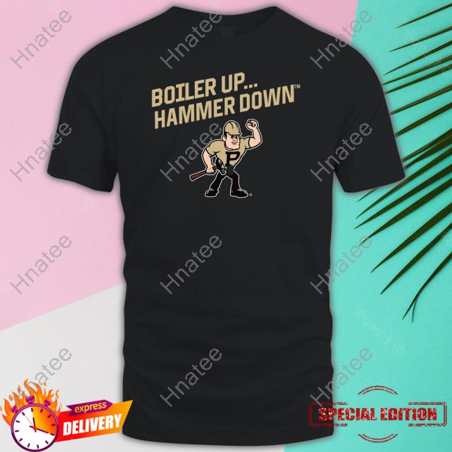 Official Purdue Athletics Merch Purdue Pete Boiler Up... Hammer Down Shirt