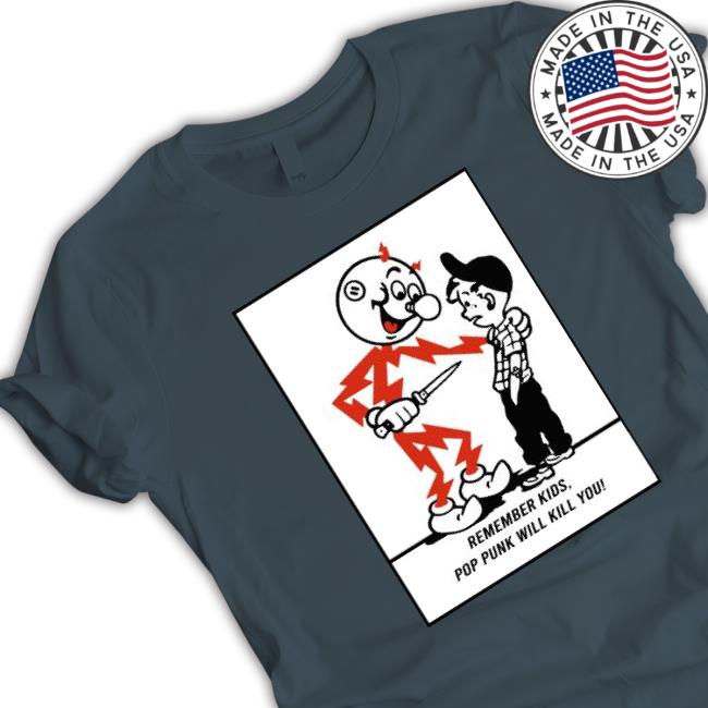 State Champs Remember Kids Pop Punk Will Kill You 2022 T-shirt