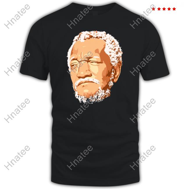 Redd Foxx T Shirts