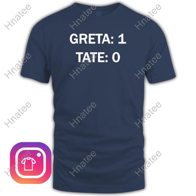 Official Greta 1 Tate 0 Hoodies