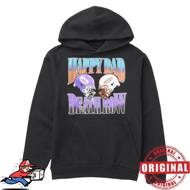 Official Happy Dad Merch Store Shop Happy Dad X Death Row Football Pullover Sweatshirt