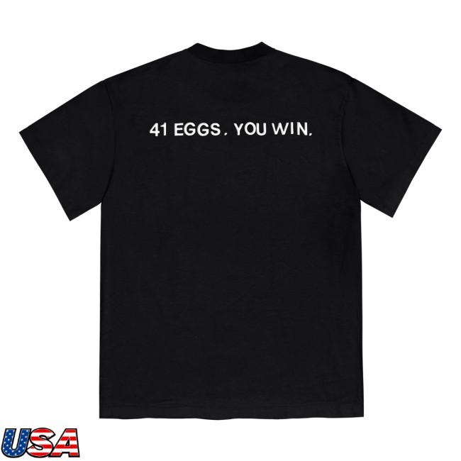 41 Eggs You Win New Tee Tim Robinson | Official Store