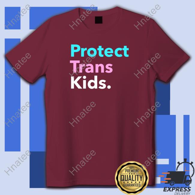 Protect Trans Kids TShirts