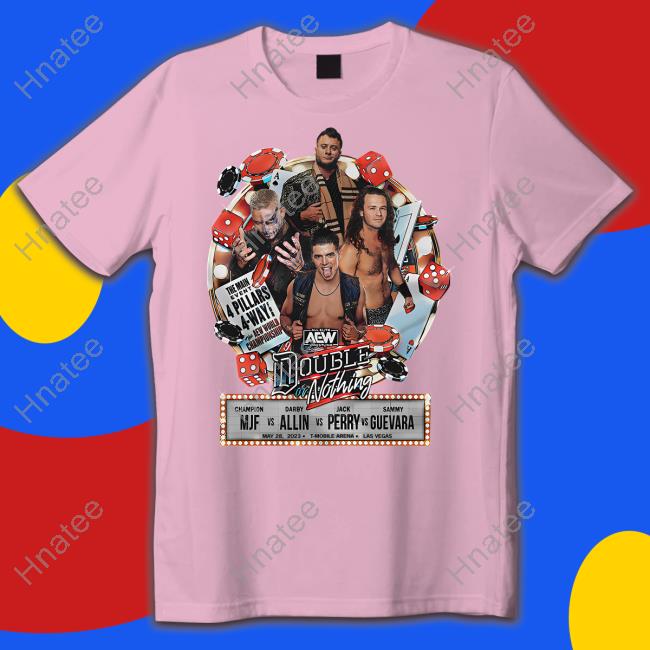 AEW Double or Nothing Matchup MJF vs Darby Allin vs Jack Perry vs Sammy Guevara Shirts