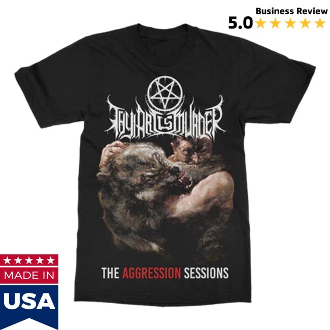 Official Thy Art Is Murder Merch Store Thy Art Is Murder The Aggression Sessions Shirt 2023