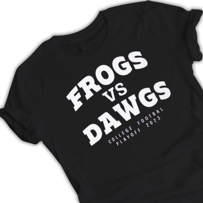 Frogs Vs Dawgs College Football Playoff 2023 T-Shirt