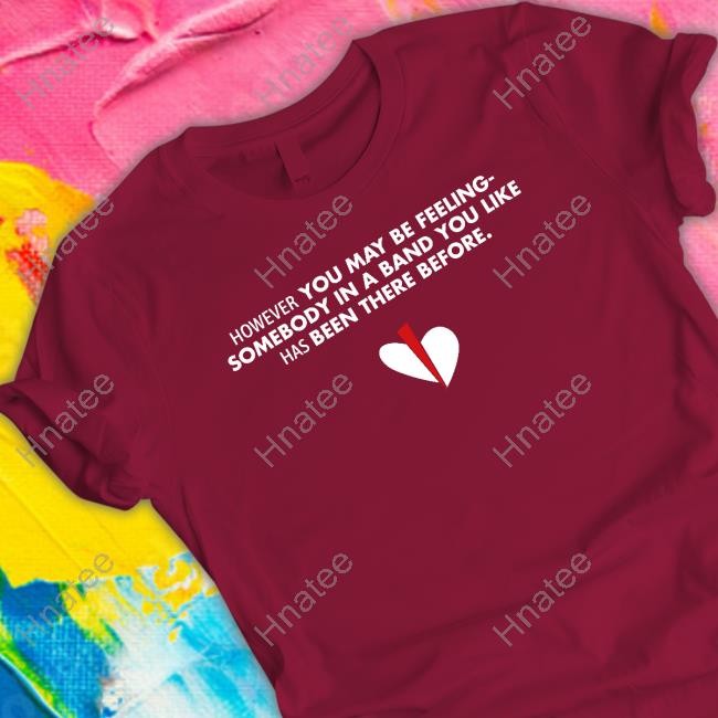 Official However You May Be Feeling Sweatshirt