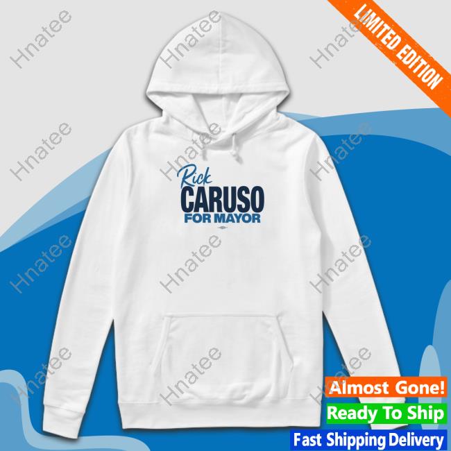 Official Rick Caruso For Mayor Shirt