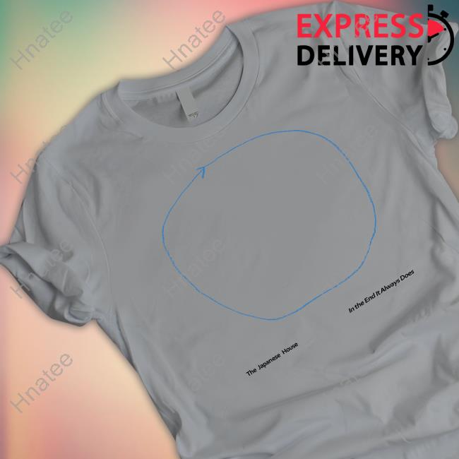 The Japanese House In The End It Always Does Album Shirt