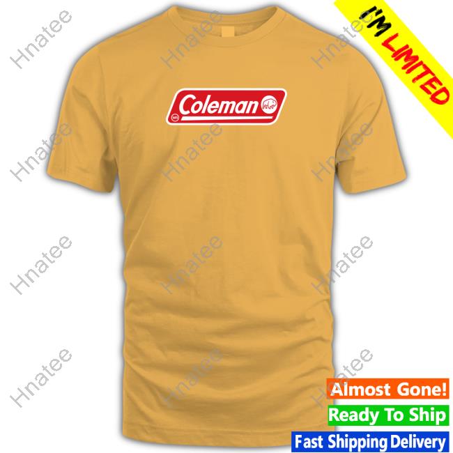 Special Edition "Coleman" Hot Shirt