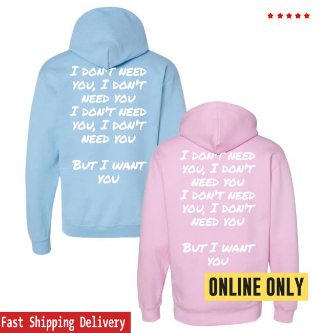 Official Arch Apparel I Don't Need You But I Want You Sweater ArchApparel