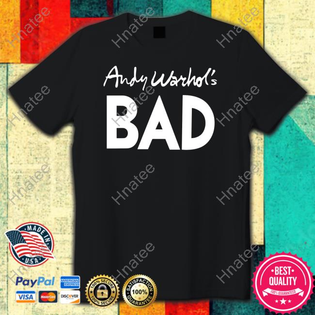 Andy Warhol's BAD T Shirt