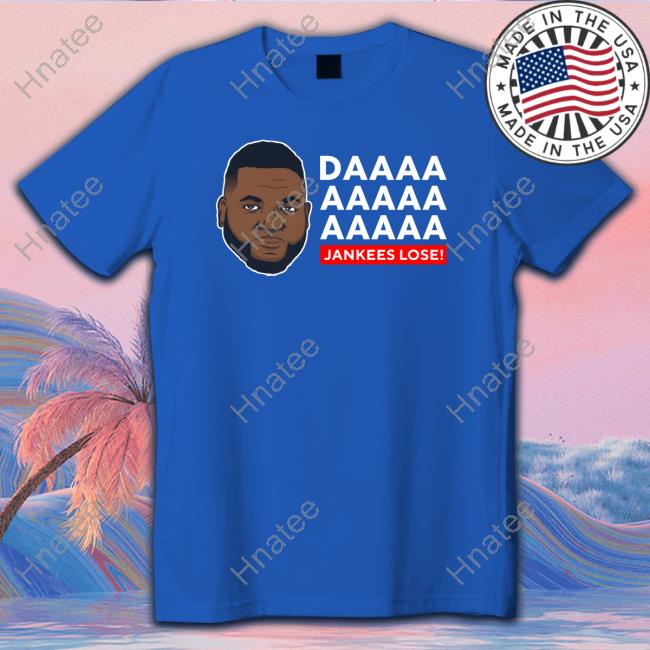 Official David Ortiz Da Jankees Lose Shirt Official Da Jankees Lose Sweatshirt