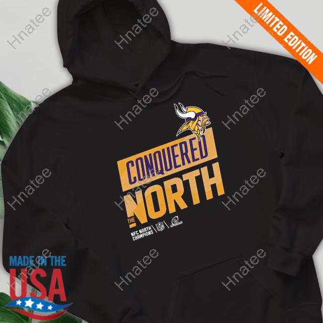 Minnesota Vikings Conquered The North Sweatsirt