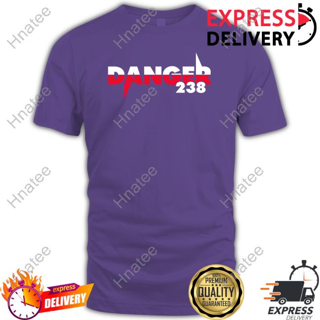 Danger 238 Shirt