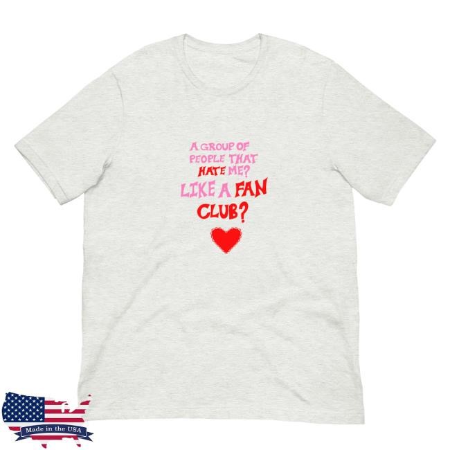 A Group Of People That Hate Me? Like A Fan Club? New Shirt Oat Milk Lady