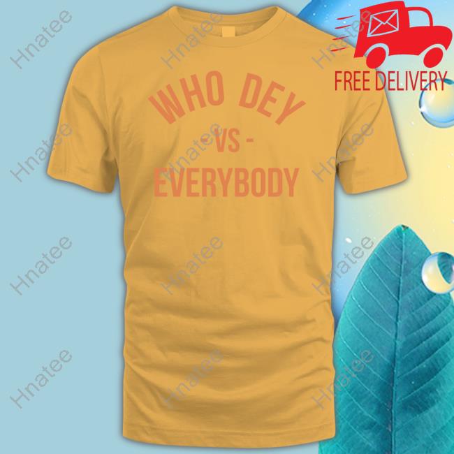Lfgcincy Merch Who Dey Vs Everybody Hooded Sweatshirt Drew Garrison