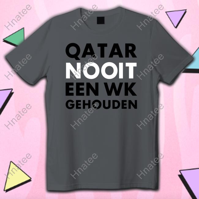 Rob Scheepers Qatar Nooit Een Wk Gehouden Shirt