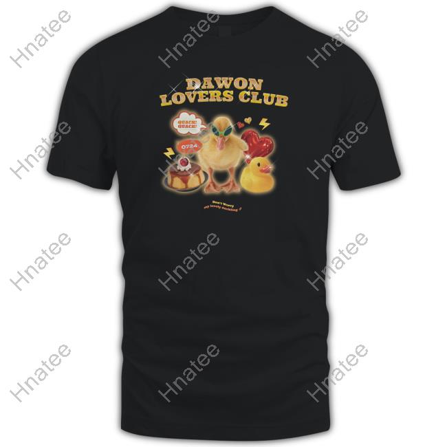 Dawon Lovers Club Don't Worry My Lovely Duckling T-Shirt