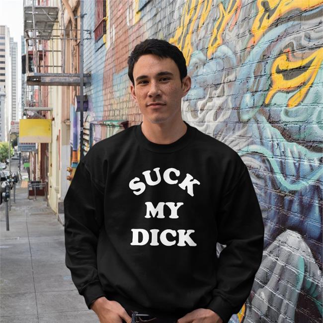 Cave Things Suck My Dick Long Sleeve Shirt