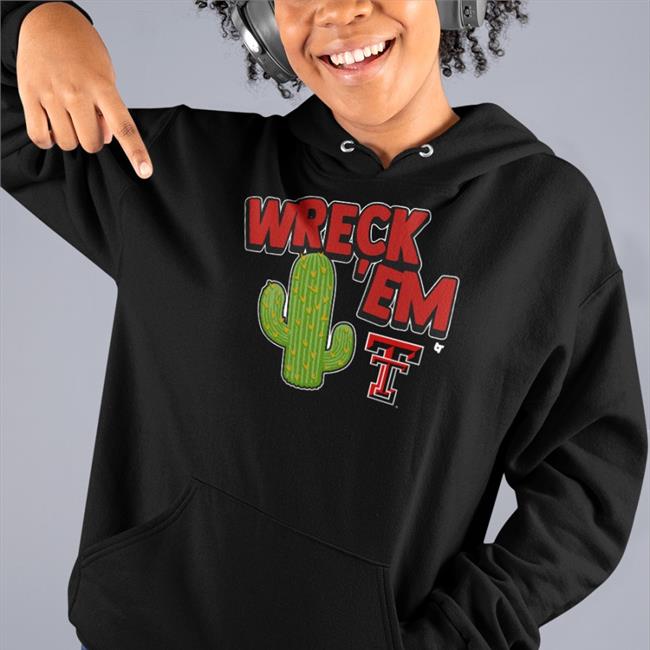 Wreck 'Em Cactus Shirt