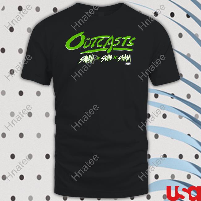 Official Aew Shop The Outcasts Saraya X Soho X Storm Shirt