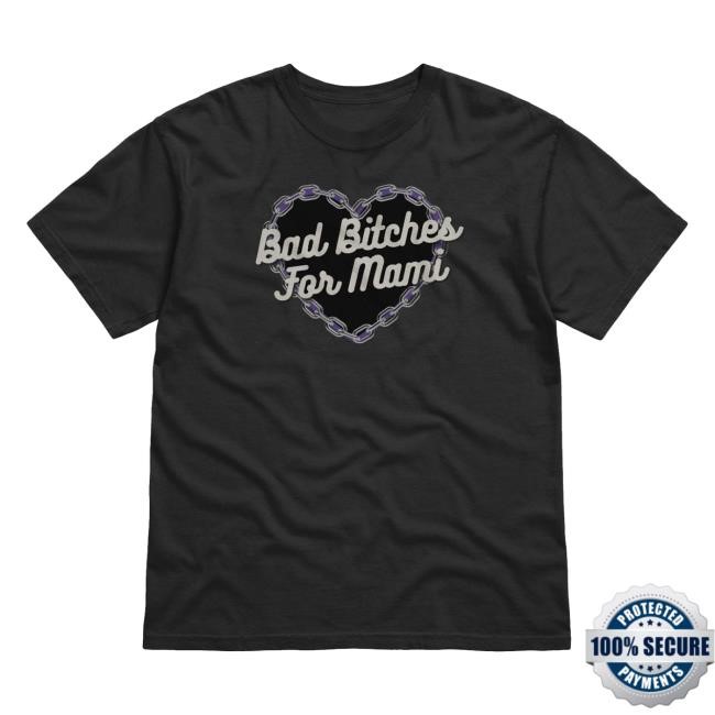 Bad Bitches For Mami Retro Shirt - Wrestling Winedown