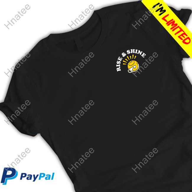 Top Of The Mornin Coffee Rise & Shine Tee Shirt