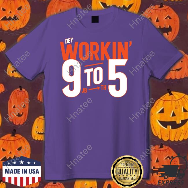 Official Cincy Shirts Dey Workin' 9 To 5 Shirt