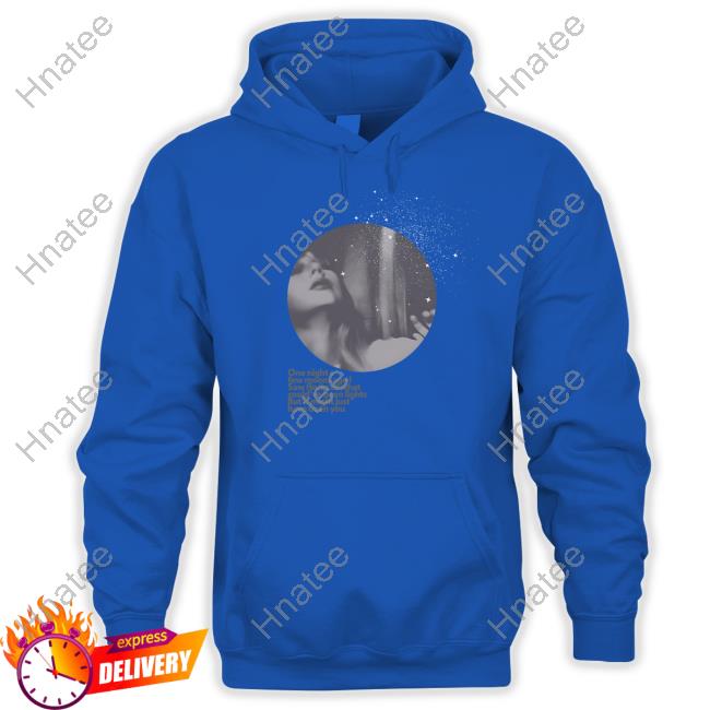 One Night A Few Moons Ago I Saw Flecks Of What Could've Been Lights But It Might Just Have Been You Hoodie