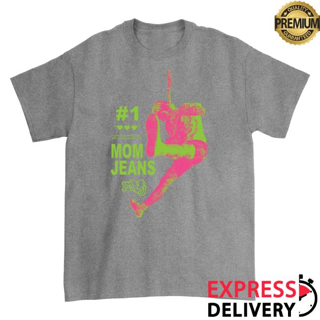 Official Mom Jeans Merch Store MJ Reviews Shirt New Mom Jeans Apparel Shop