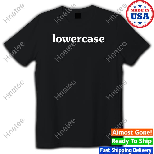 Lowercase Shirt