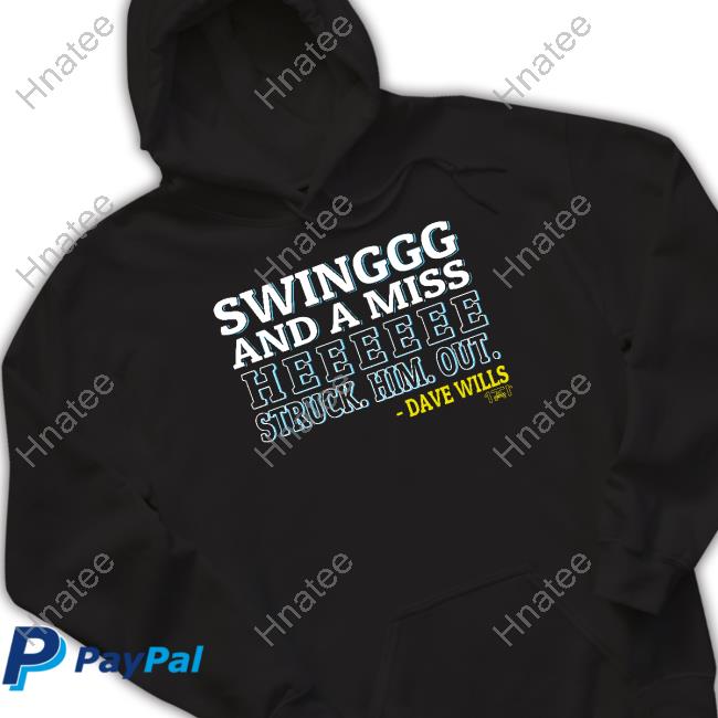 Swing And Miss He Struck Him Out Shirt 1771 Designs