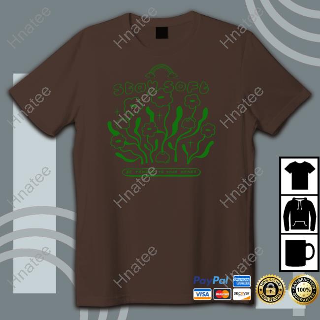 Jisu Stay Soft Be Tender To Your Heart T Shirt