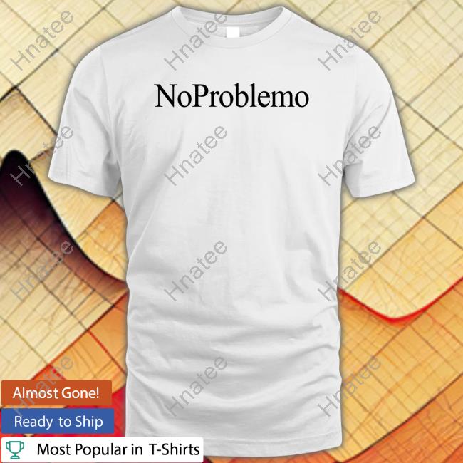 No Problemo Long Sleeve Tee