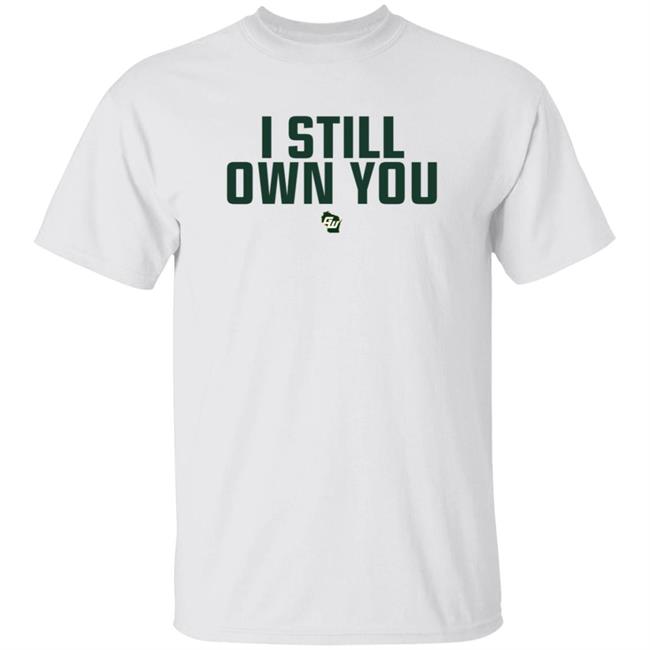 Game On Wisconsin Merch I Still Own You Shirt