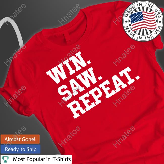 Win Saw Repeat Hoodie